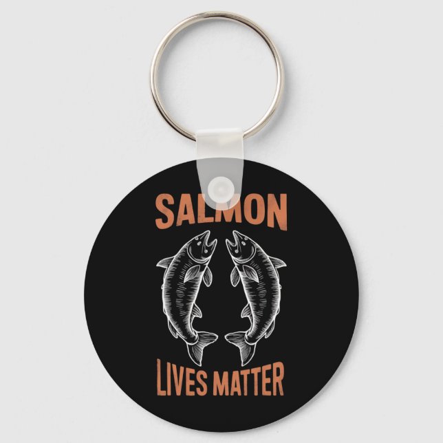 Fly Fishing Fish Fisherman Salmon Lives Problem B  Keychain (Front)