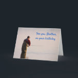 Fly Fishing "For Brother" Birthday Card<br><div class="desc">Is your brother crazy about fly fishing? Show him how much he means to you with this special card. Personalize the messages and create your own meaningful keepsake for him. Many thanks for looking. Photo ©Christine Greenspan</div>