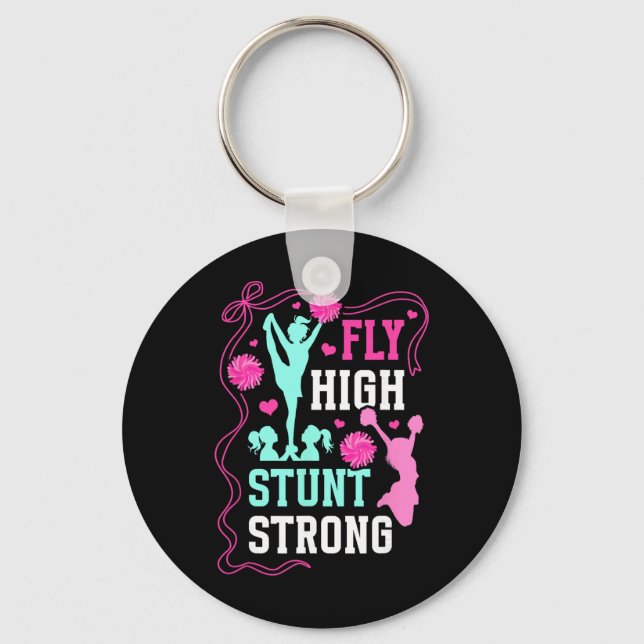 Fly High Stunt Strong Cheer Flyer Cheerleading Fly Keychain (Front)