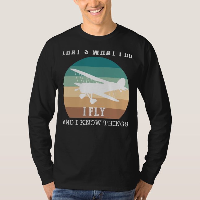 Fly High with Thats What I Do I RC-Plane Funny Tee (Front)