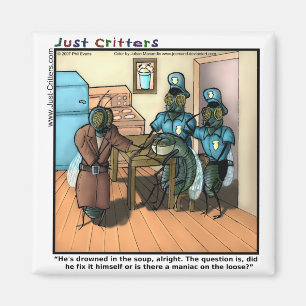 Fly in Soup Magnet