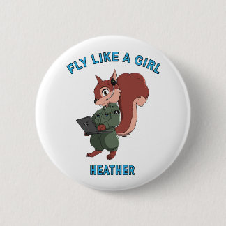 Fly Like A Girl - Acorn Squadron Chronicles 2 Inch Round Button