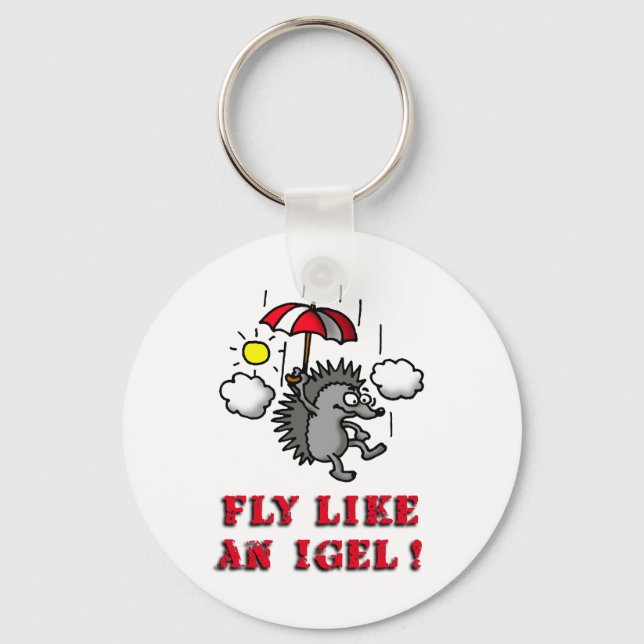 fly like an igel keychain (Front)