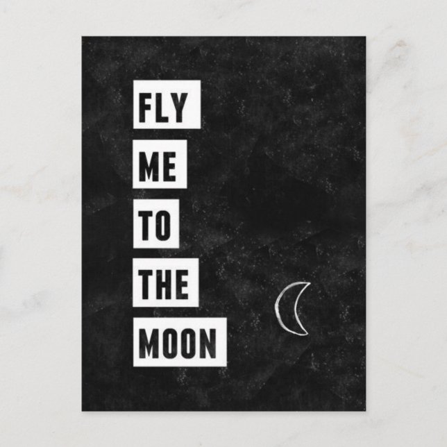 Fly me to the Moon Postcard (Front)