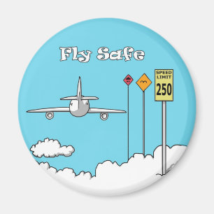 "Fly Safe" Magnet
