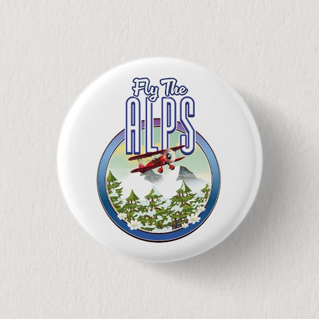 Fly The Alps 1 Inch Round Button (Front)