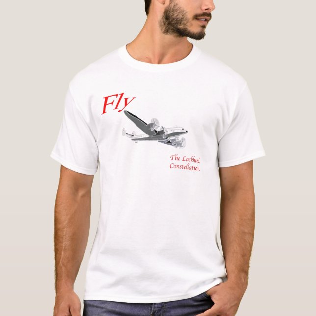 Fly the Lockheed Constellation T-Shirt (Front)