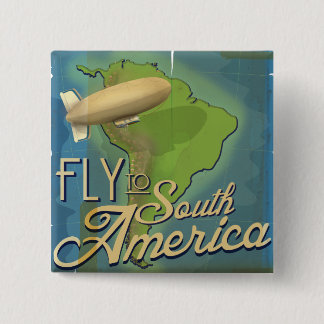 Fly To South America 2 Inch Square Button