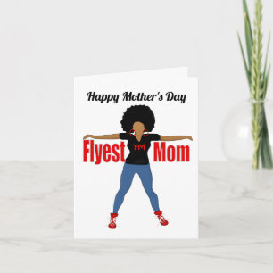 Flyest Mom African American Mother's Day Card