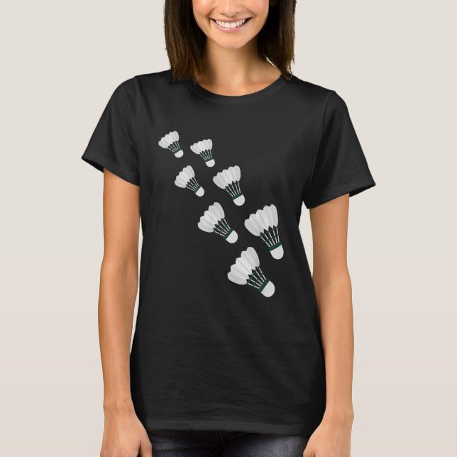 Flying Badminton Shuttles  T-Shirt (Front)