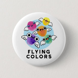 Flying Colours Funny Colourful Wings Pun 2 Inch Round Button