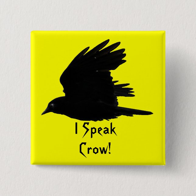 FLYING CROW I Speak Crow! Wildlife Bird Art 2 Inch Square Button (Front)