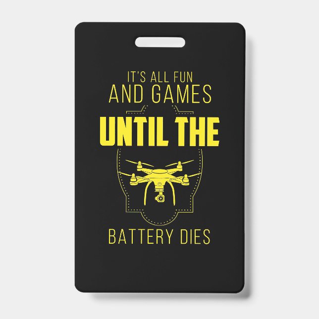 Flying Drone Is My Game Badge (Front)
