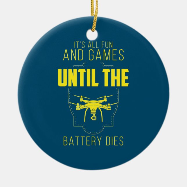 Flying Drone Is My Game Ceramic Ornament (Front)