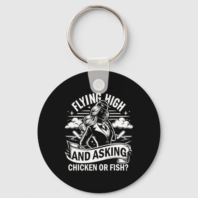 Flying High And Asking Chicken Or Fish Flight Atte Keychain (Front)