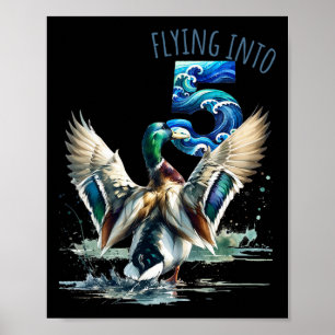 Flying Into 5 Duck Hunting 5th Birthday Party 5 Ye Poster
