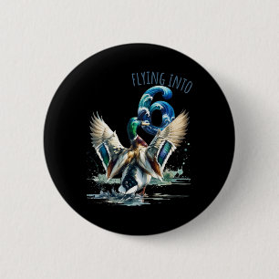 Flying Into 6 Duck Hunting 6th Birthday Party 6 Ye 2 Inch Round Button