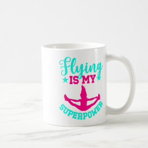 Flying Is My Superpower Cheer Flyer Cheerleader Fl Coffee Mug
