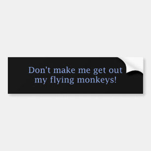 Flying Monkeys Bumper Sticker