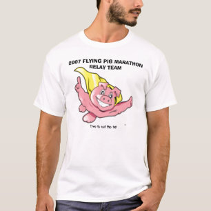 flying pig cartoon # 2.pg, 2007 FLYING PIG MARA... T-Shirt