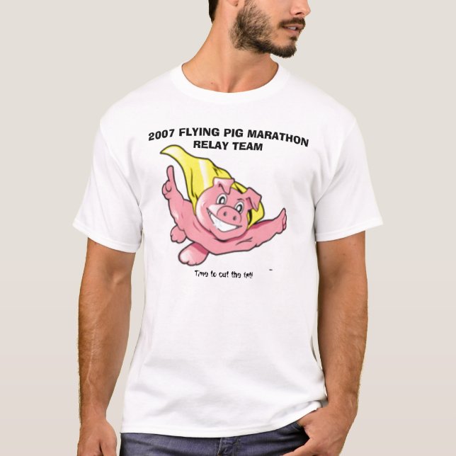 flying pig cartoon # 2.pg, 2007 FLYING PIG MARA... T-Shirt (Front)