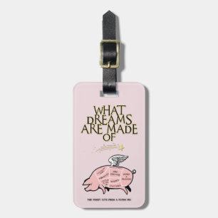 Flying Pig Cuts-What Dreams Are Made Of Luggage Tag