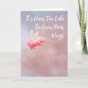 Flying Pig-Grow Your Wings Card