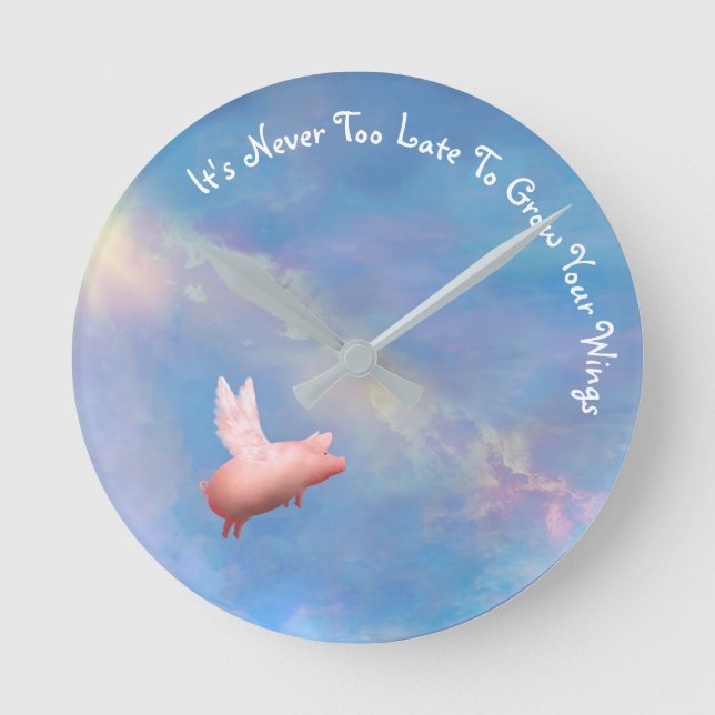 Flying Pig - Grow Your Wings Round Clock (Front)