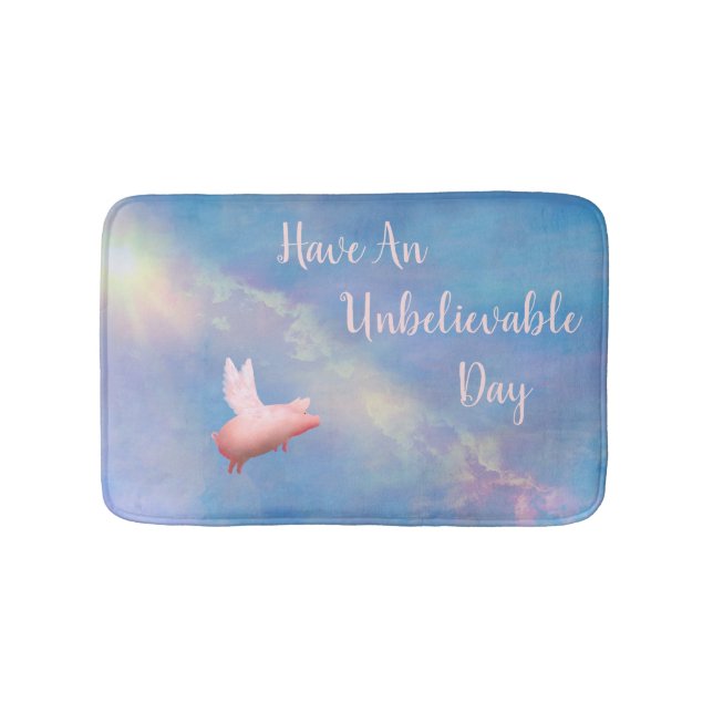 Flying Pig-Have An unbelievable Day Bath Mat (Front)