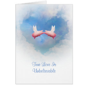 Flying Pig Kissing-True Love Is Unbelievalble Card
