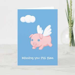 Flying Pig Missing You Blank Card