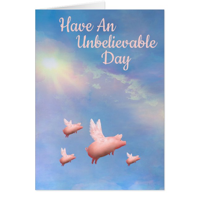 Flying Pigs-Have An Unbelievable Day (Front)