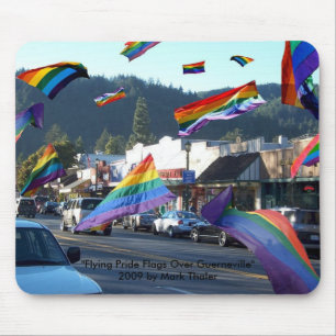 "Flying Pride Flags Over Guerneville" Mousepad