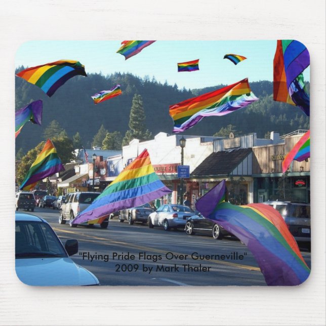 "Flying Pride Flags Over Guerneville" Mousepad (Front)