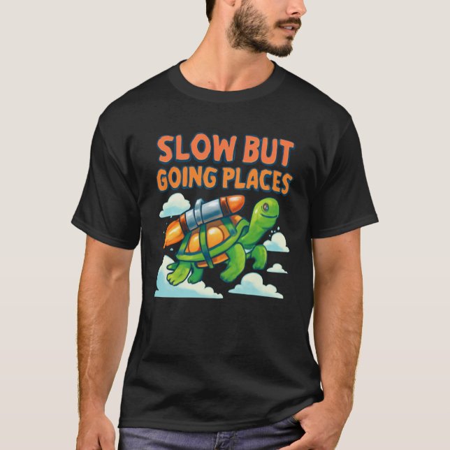 Flying Turtle with Jetpack – Slow but Going Places T-Shirt (Front)