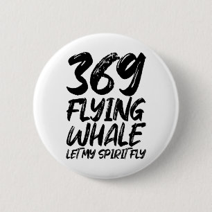 Flying Whale 369, Let my spirit fly 2 Inch Round Button