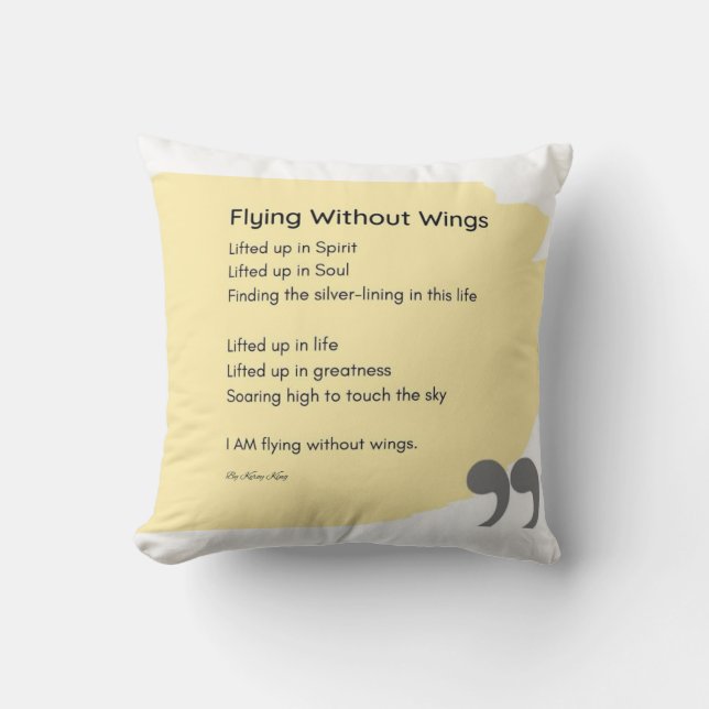 Flying without wings poem   throw pillow (Front)