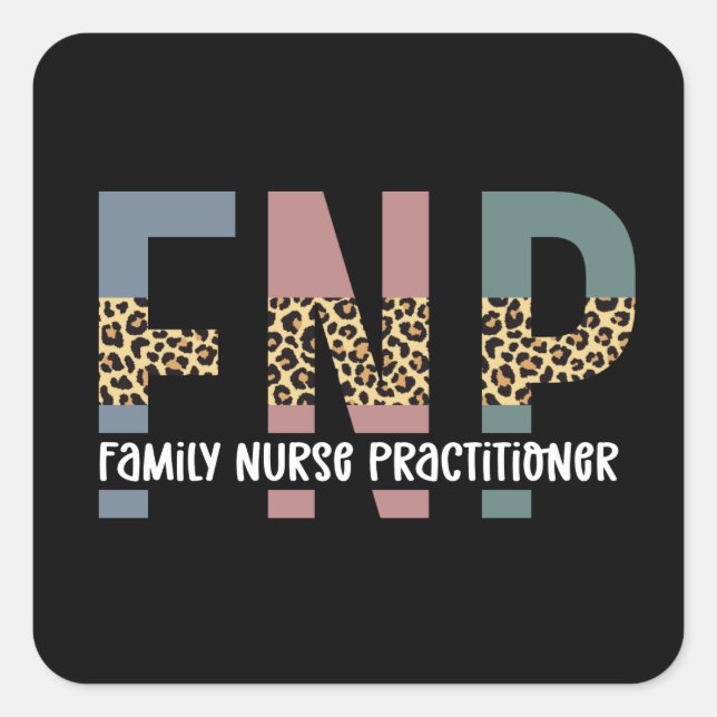FNP Family Nurse Practitioner Cheetah Print Square Sticker (Front)