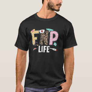 FNP Life Family Nurse Practitioner Leopard T-Shirt