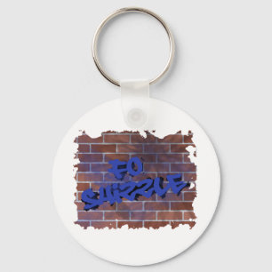fo shizzle graffiti  design keychain
