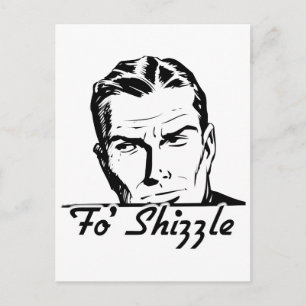 Fo' Shizzle Retro Man Postcard