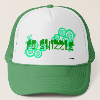 Fo Shizzle Trucker Hat