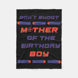 Foam Dart War Birthday Mother - Mom Shirt Fleece Blanket