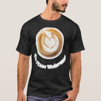 Foam Whisperer Cappuccino Barista T-Shirt
