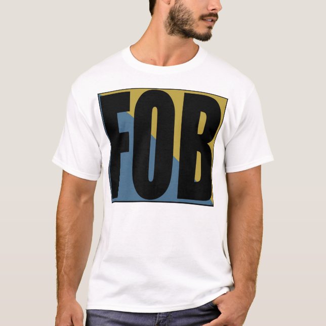 FOB T-Shirt (Front)