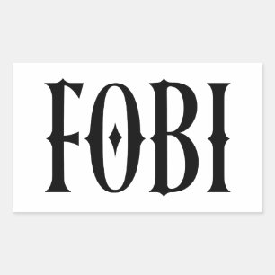 FOBI Fear of Being Included Dark Humour Gothic Sticker
