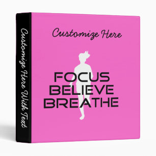 Focus Believe Breathe Binder