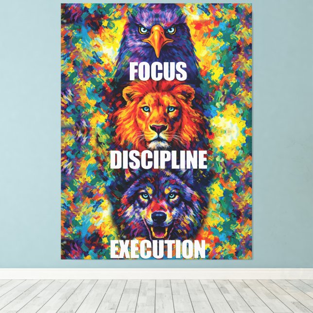 Focus Discipline Execution Eagle Lion Wolf Motivat Canvas Print (Insitu(Wood Floor))