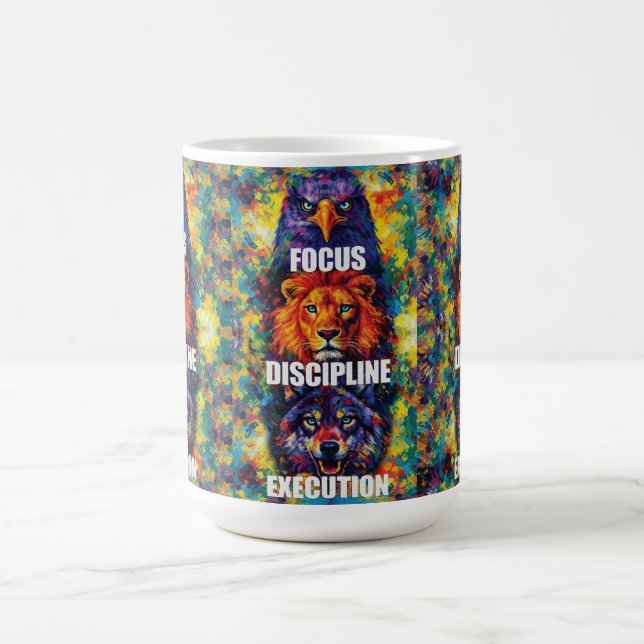 Focus Discipline Execution Eagle Lion Wolf Motivat Coffee Mug (Center)
