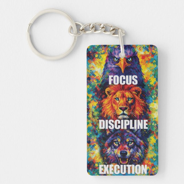 Focus Discipline Execution Eagle Lion Wolf Motivat Keychain (Front)
